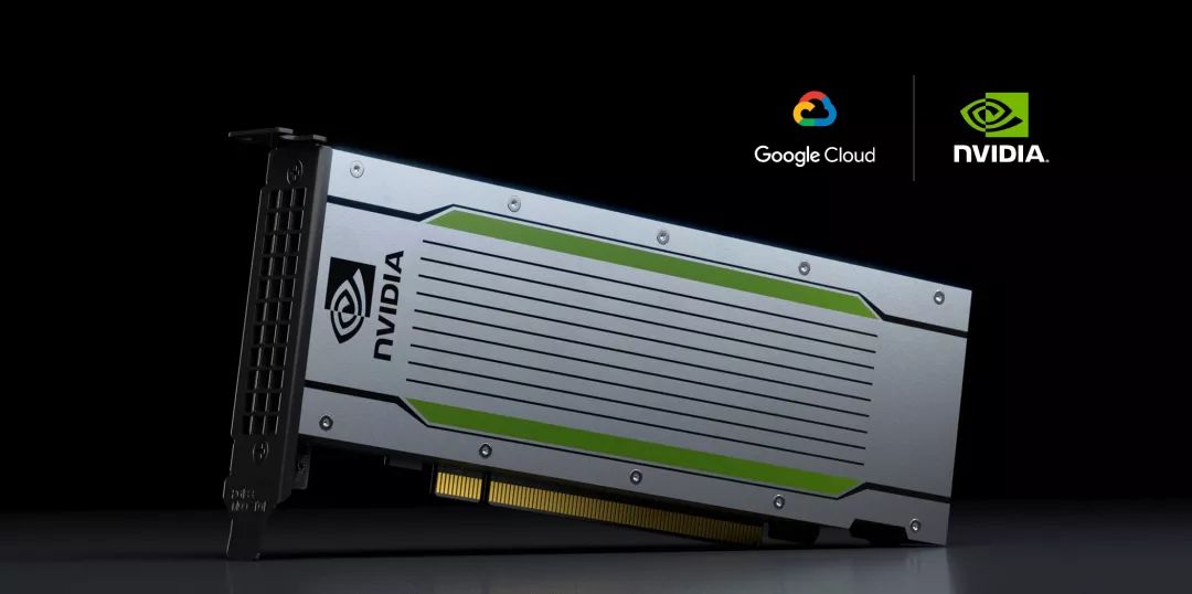 谷歌云平台推出NVIDIA T4 GPU公开测试版，实现平台广泛扩展