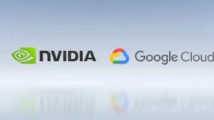 一键部署到云：NVIDIA 携手 Google Cloud 帮助企业更快构建 AI